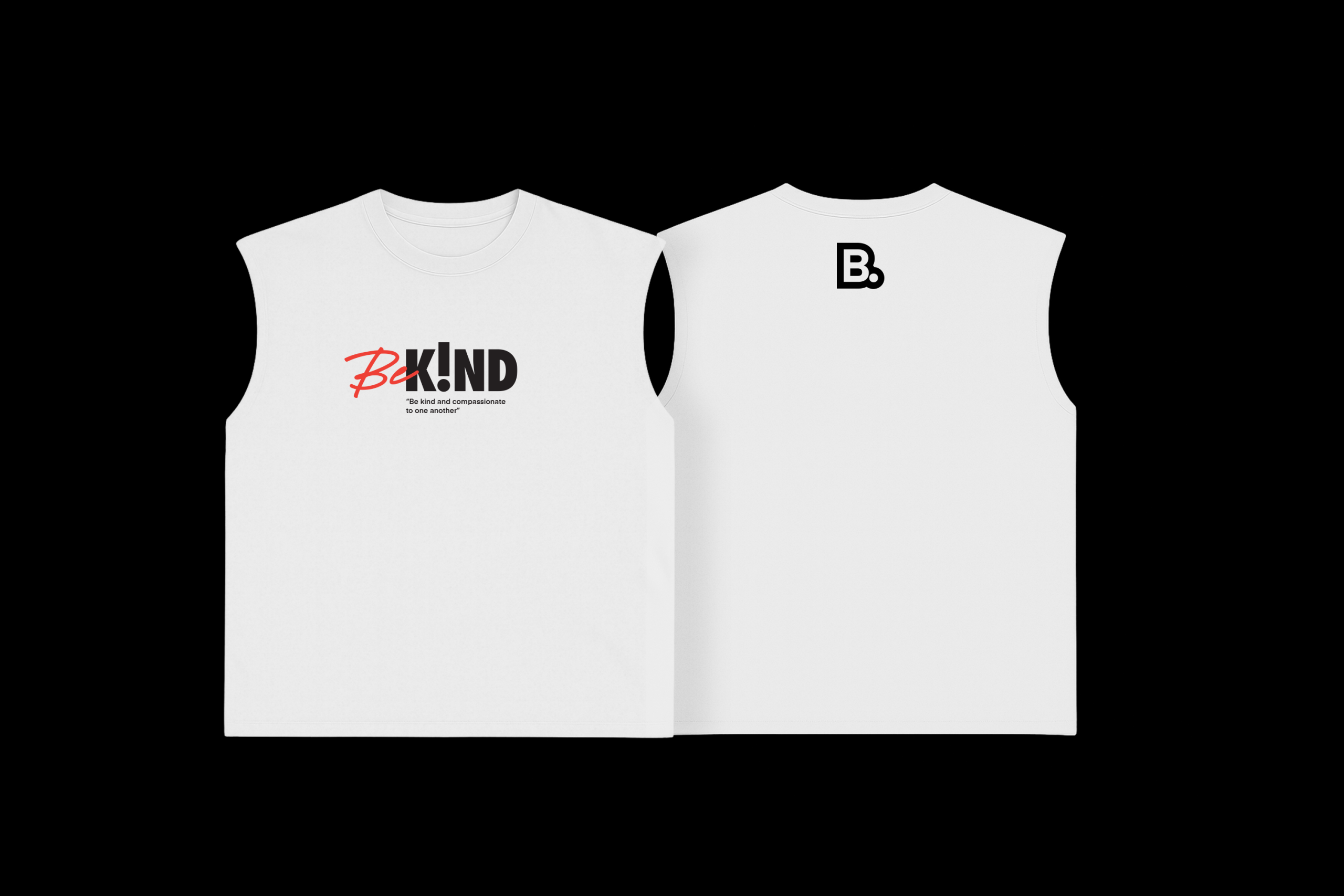 Sleeveless Tee (BeKIND)
